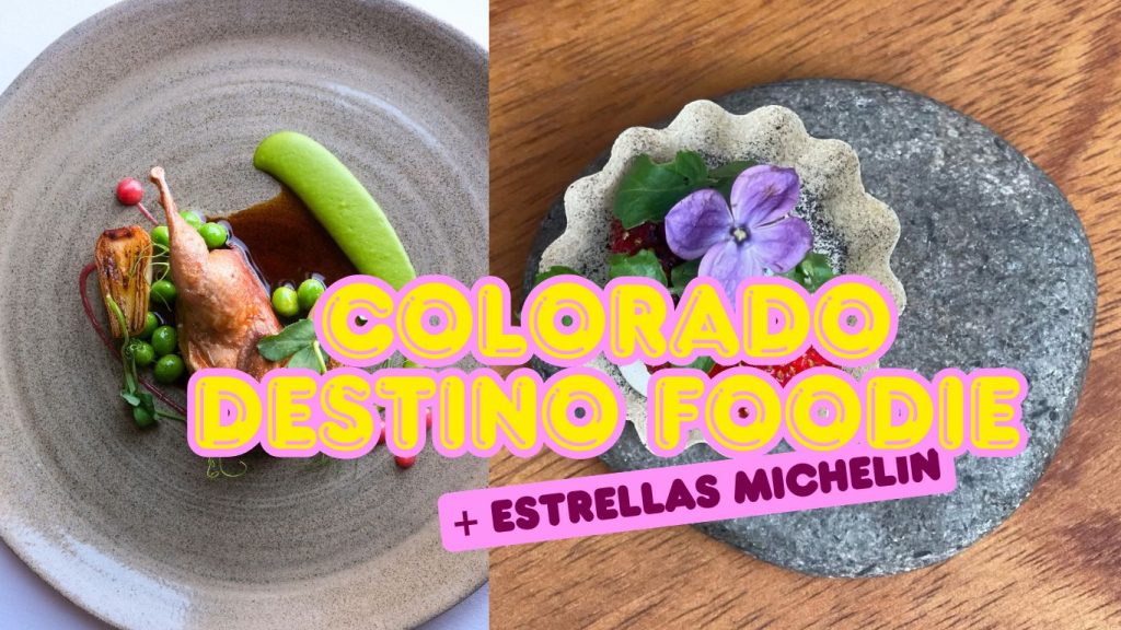 Colorado el destino foodie con estrella Michelin